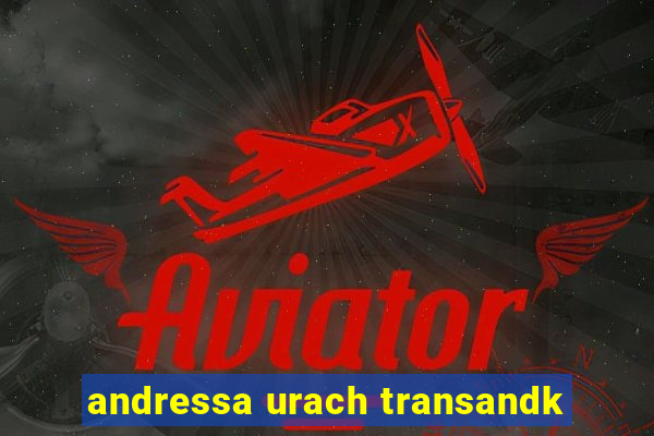 andressa urach transandk